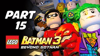 Lego Batman 3 Beyond Gotham Walkthrough Part 15  Big Trouble in Little Gotham Lets Play [upl. by Reginauld]