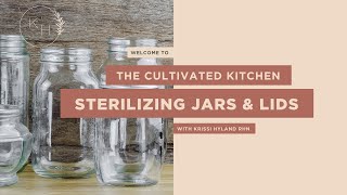 Sterilizing Jars amp Lids [upl. by Margery]