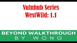 Cyber Security  Ethical Hacking  Pentesting  Vulnhub  Walkthrough  WestWild [upl. by Janenna]