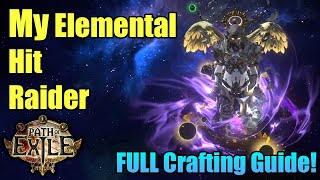 46M DPS Self Crafted Elemental Hit Raider Full Guide  Path of Exile 314 Ultimatum [upl. by Daffodil]