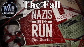 Nazis On The Run Part 1 The Fall  Full Documentary [upl. by Encratis]