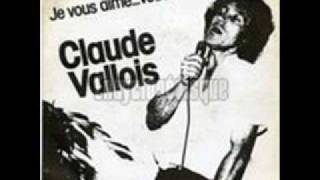 claude vallois je vous aime vous [upl. by Aikimat136]