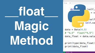 float Magic Method  Python Tutorial [upl. by Loy]