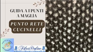 Guida a i punti a maglia — RETE — Per maglia Cucinelli tutorial passo passo [upl. by Yusem]