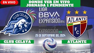 ⚽️Club Celaya vs Atlante⚽️Donde ver el Partido En VivoLiga Expansión MX 2024 [upl. by Fenwick774]