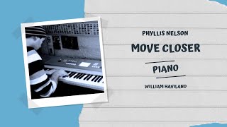 Move Closer  piano cover [upl. by Ahsilam]