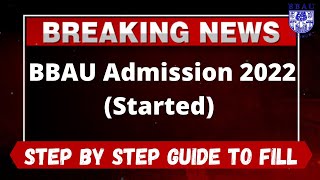 BBAU Admission 2022 Started  How to Fill Babasaheb Bhimrao Ambedkar University 2022 Application [upl. by Giulietta]