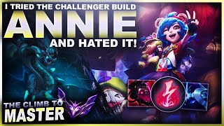 I TRIED THE CHALLENGER ANNIE BUILD AND I HATED IT  League of Legends [upl. by East650]