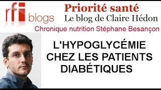 Lhypoglycémie chez les patients diabétiques par Stéphane Besançon [upl. by Kcirdderf]