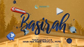 🔴Live BASIRAH  Ust Yusuf Lauma Lc amp Ust Ishak Abd Razak Bakari Lc MFilI [upl. by Anassor]