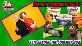 Unveiling The Truth Are Keto Products Truly Keto  Keto Beyond The Couch Ep 293 [upl. by Drye289]