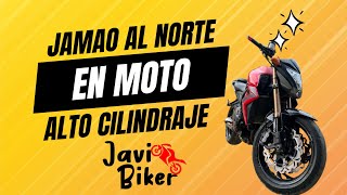 RUTA ÉPICA JAMAO AL NORTE EN MOTO [upl. by Edlihtam]