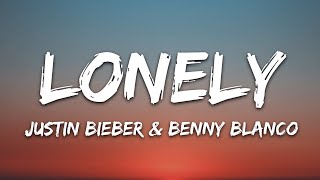 Justin Bieber amp benny blanco  Lonely Lyrics [upl. by Clarence]