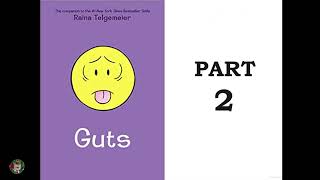 Guts by Raina Telgemeier Part 2 [upl. by Inalaehon87]