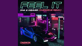 Feel It Overdrive Remix [upl. by Ennaerb]