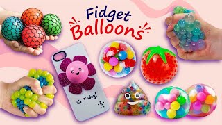 21 DIY Fidget Balloons  Squishy Stretchy and Lovely Stress Balls  Stress Relief Fidget Toy Ideas [upl. by Theone676]