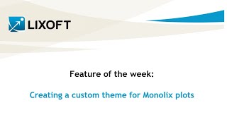 Feature of the week 78 Creating a custom theme for Monolix plots [upl. by Summons]