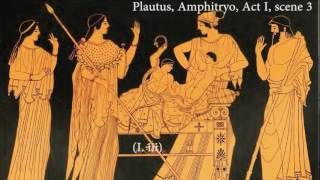 Plautus Amphitruo Act I  scene 3 Iiii [upl. by Rotkiv]