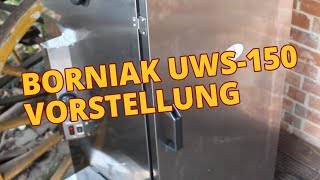 Borniak UWS 150  Vorstellung Deutsch  Elektrosmoker  Räucherofen [upl. by Iznik878]