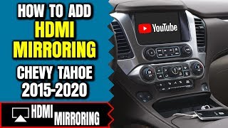 Chevy Tahoe HDMI  How To Add HDMI Smartphone Screen Mirroring Chevy Tahoe 20152020 NavTool DVD VIM [upl. by Littell956]