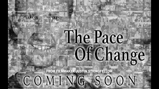 The Pace of Change Official Trailer [upl. by Narok513]