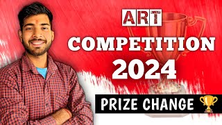 ART COMPETITION 2024 PRIZE CHANGE  SACHINART23 [upl. by Edna]