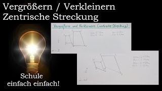 Zentrische Streckung  Vergrößern  Verkleinern  Schritt für Schritt einfach erklärt  Mathe [upl. by Naga]