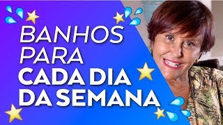 Banhos para cada dia da semana por Márcia Fernandes [upl. by Zwick405]