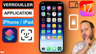 Verrouiller des Applications iPhone  iPad  iOS 17 Face ID Touch ID et code [upl. by Imailiv368]