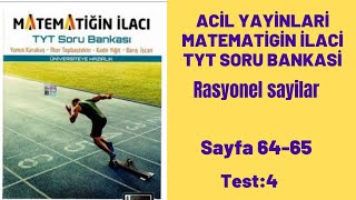 ACİL YAYINLARI MATEMATİĞİN İLACI TYT SORU BANKASI Rasyonel sayılar test4 [upl. by Stig]