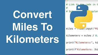 Convert Miles To Kilometers  Python Example [upl. by Lanaj597]