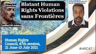 HRC47 Eritrea Ruler Hit with Extraterritorial Human Rights Violations [upl. by Boutis972]