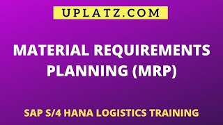 Material Requirements Planning MRP  SAP S4HANA Logistics Training  Uplatz [upl. by Gerlac790]