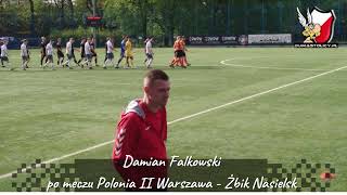 Damian Falkowski po meczu Polonia II Warszawa  Żbik Nasielsk [upl. by Alston]