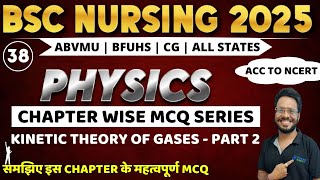 Kinetic Theory of Gases  Part 2 MCQ  BSC NURSING ENTRANCE EXAM 2025  BHUSHAN SCIENCE [upl. by Adnuahsar]