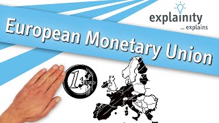 European Monetary Union explained explainity® explainer video [upl. by Skelton760]