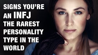 15 Signs Youre An INFJ  The Worlds Rarest Personality Type [upl. by Ojeibbob828]