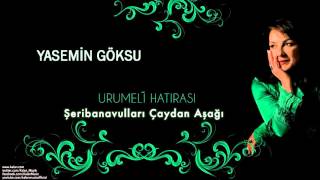 Yasemin Göksu  Şeribanavulları Çaydan Aşağı   Urumeli Hatırası © 2010 Kalan Müzik [upl. by Castora]