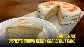 How to bake Disney Worlds classic Grapefruit Cake [upl. by Sindee]