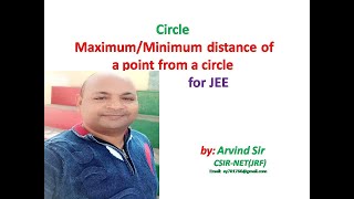 Maximum distance of a point from a circle  Position of a point  Circle  Arvind sir  JEE  06 [upl. by Michel]