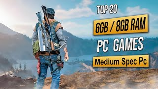 Top 20 Best Mid Spec Pc Games For 6GB RAM  8GB RAM  2GB VRAM 2024 [upl. by Canute124]