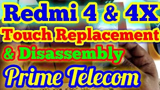 Mi Redmi 4  Redmi 4x  Mi 4x  Broken Touch Replacement amp Disassembly  Prime Telecom [upl. by Linzer686]