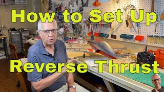 How To Set Up Reverse Thrust [upl. by Leraj]