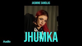 Jhumka Audio Track By Jasmine Sandlas [upl. by Aiceled144]