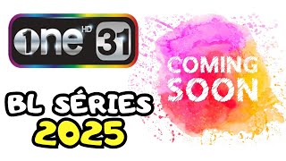 BL Séries  One 31  Coming Soon 2025 [upl. by Anisirhc]