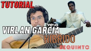 Hibrido  Virlan García requinto Tutorial con tabs más pdf [upl. by Mlawsky42]