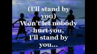 ILL STAND BY YOU Lyrics  THE PRETENDERS [upl. by Hemphill333]