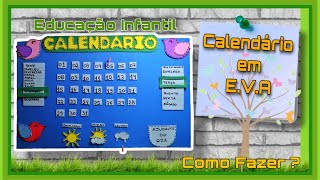 Calendário em EVA  Educação infantil  Como fazer  Painel [upl. by Aliuqahs334]