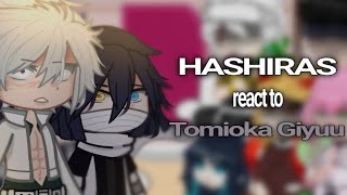 HASHIRAS react to Tomioka Giyuu 🌊  Tomiokas backstory  Demon Slayer [upl. by Ocnarf734]