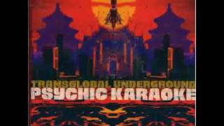 Transglobal Underground 12 Daughter of the Desert [upl. by Notelrahc]